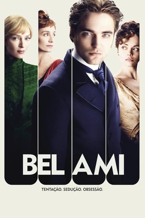 Assistir Bel Ami: O Sedutor Online Grátis