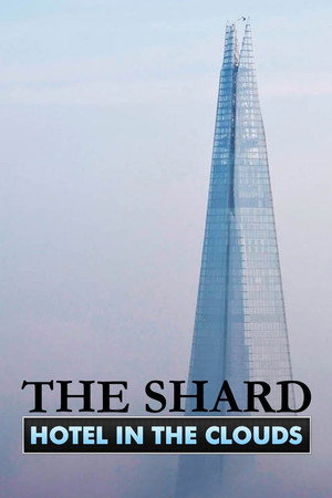 The Shard - Hotel in the Clouds