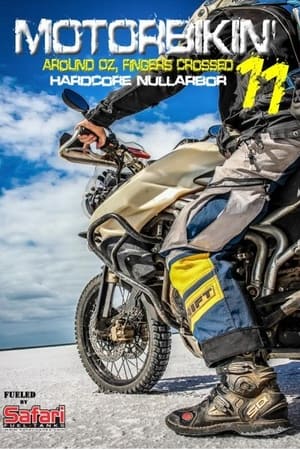 Motorbikin' 11: Hardcore Nullarbor