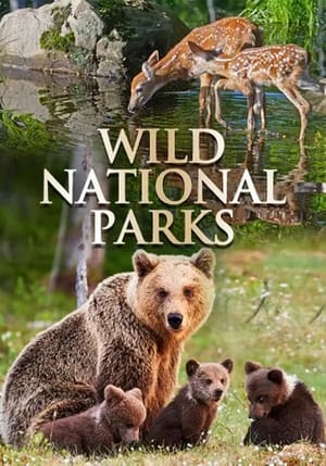 Wild National Parks film complet