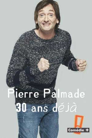 Pierre Palmade 30 ans déjà 2021