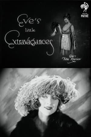 Eve's Little Extravagances film complet