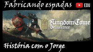Middle Ages - Sword Making - Kingdom Come Deliverance