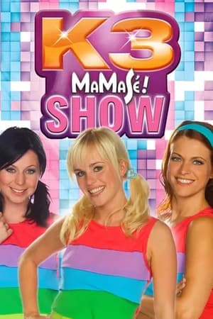Poster K3: Show Mamasé! 2010