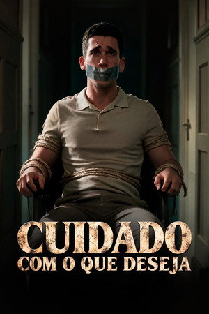 Cuidado com o Que Deseja