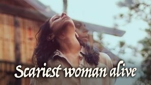 Scariest Woman Alive