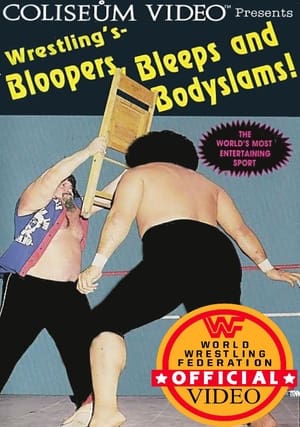 Poster Wrestling's Bloopers, Bleeps and Bodyslams! 1985