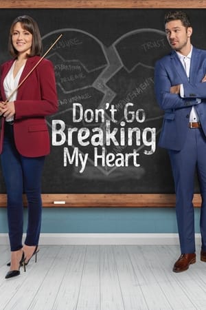 Don't Go Breaking My Heart - 2021 soap2day