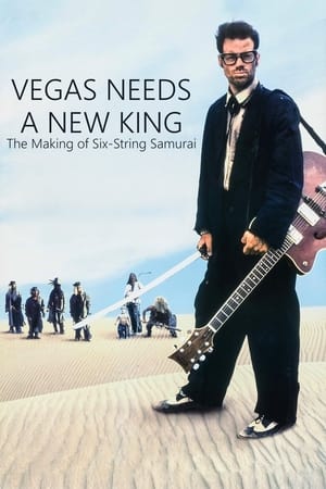 Poster Vegas Needs a New King: The Making of Six-String Samurai 2021