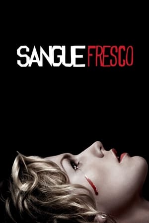 Sangue Fresco: Temporada 7