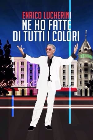 Poster Enrico Lucherini - Ne ho fatte di tutti i colori (2014)