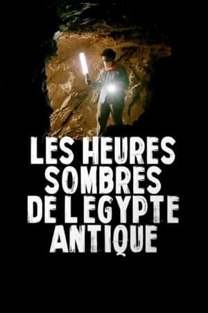 Poster Les heures sombres de l'Égypte antique 2018