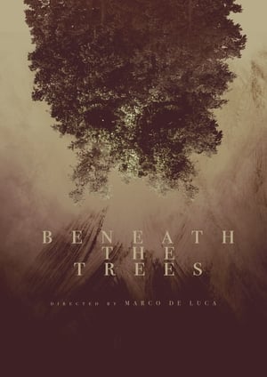 Poster Beneath the Trees (2019)