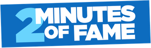 2 Minutes of Fame