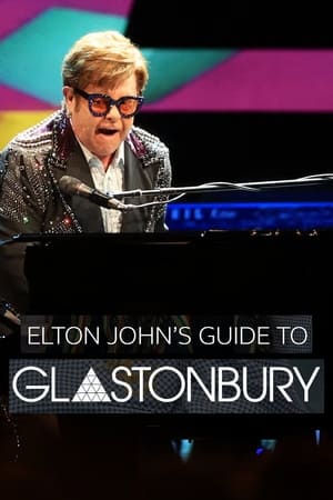 Poster Elton John’s Guide to Glastonbury 2023