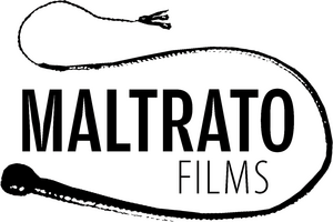 Maltrato Films