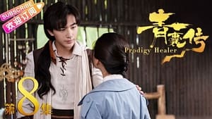 Prodigy Healer (2019): 1×8