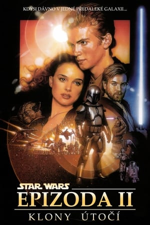 Poster Star Wars: Epizoda II – Klony útočí 2002