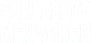 Schlechte Menschen