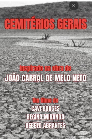 Cemitérios Gerais: Sobre Poemas de João Cabral de Melo Neto