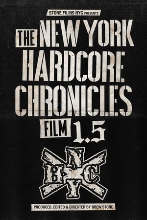 The New York Hardcore Chronicles Film 1.5 film complet