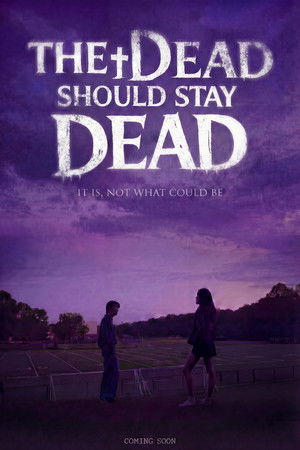 The Dead Should Stay Dead