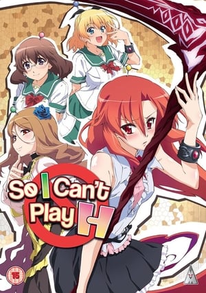 So, I Can't Play H! Episode 13 poster