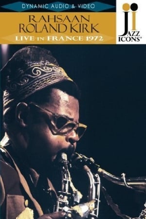 Poster Rahsaan Roland Kirk: Live in France '72 (2011)