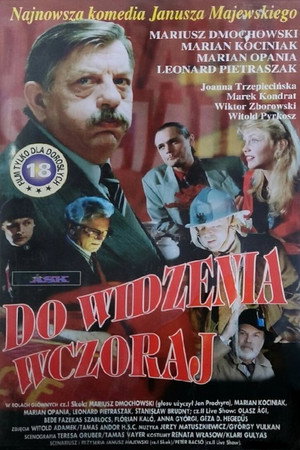 Do Widzenia Wczoraj. Dwie Krótkie Komedie o Zmianie Systemu