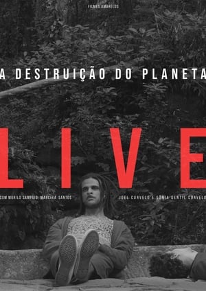 Poster A Destruição do Planeta Live (2021)