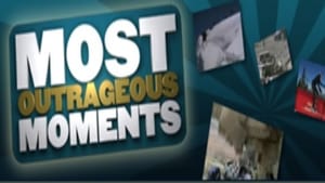 Most Outrageous Moments film complet