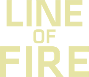 Line of Fire