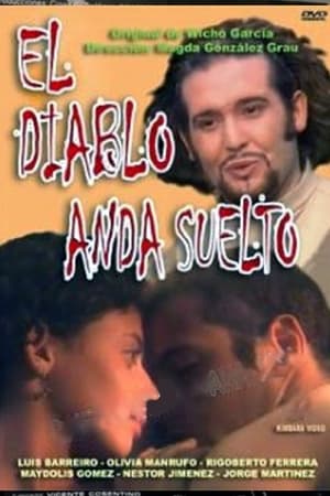Poster El Diablo anda Suelto (2004)
