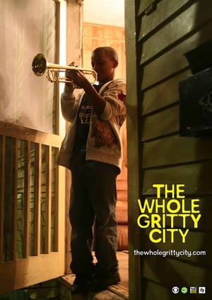 Poster The Whole Gritty City (2013)