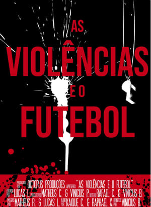 Image As Violências e o Futebol