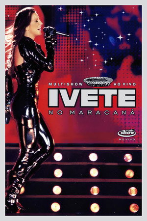 Multishow ao Vivo: Ivete no Maracanã 6