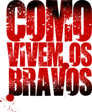 Como Vivem os Bravos — Logos 1