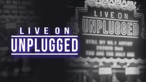 LIVE ON UNPLUGGED