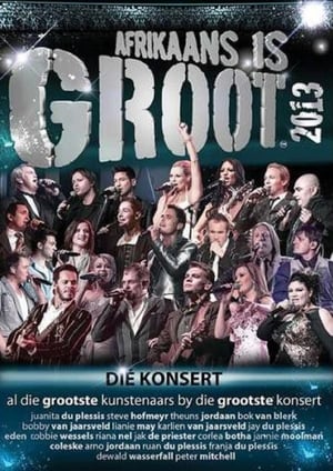 Poster Afrikaans is Groot 2013 2013