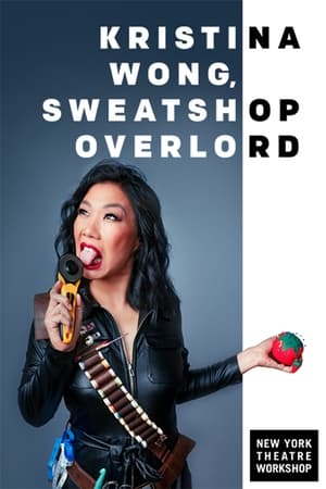 Poster Kristina Wong, Sweatshop Overlord (2021)