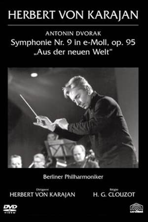 Image Clouzot filme Karajan : la Symphonie du Nouveau Monde de Dvořák