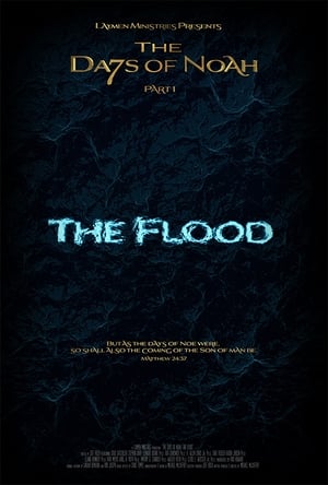 Image The Days of Noah Part 1: The Flood