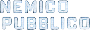 Nemico pubblico (1998) Streaming ITA official logo
