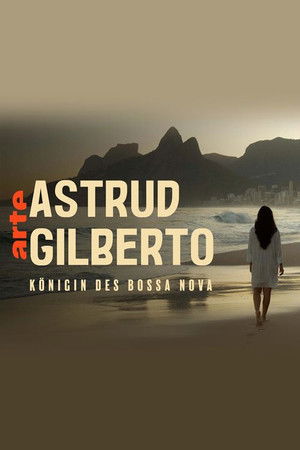 The Girl from Ipanema - Astrud Gilberto, Königin des Bossa Nova