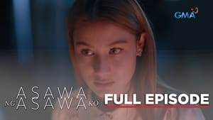 Asawa Ng Asawa Ko: Season 1 Full Episode 49