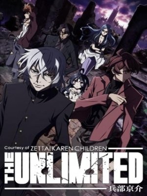 The Unlimited - Hyoubu Kyousuke The Unlimited - Hyoubu Kyousuke