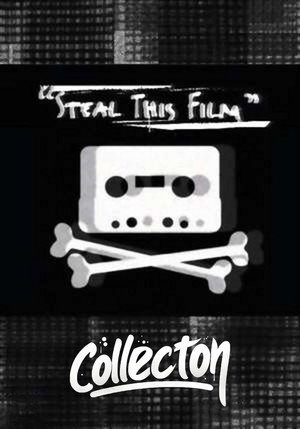 Steal This Film Collection