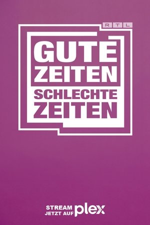 poster Gute Zeiten, schlechte Zeiten - Season 1 Episode 6 : Episode 6