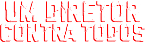Um Diretor Contra Todos — Logos 2