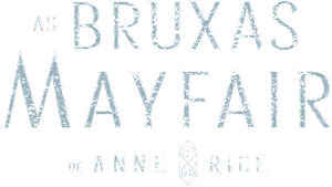 As Bruxas Mayfair de Anne Rice